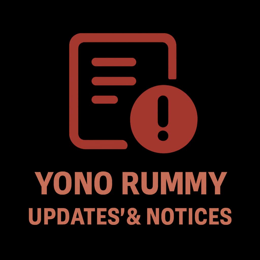 Yono Rummy Updates & Notices badge